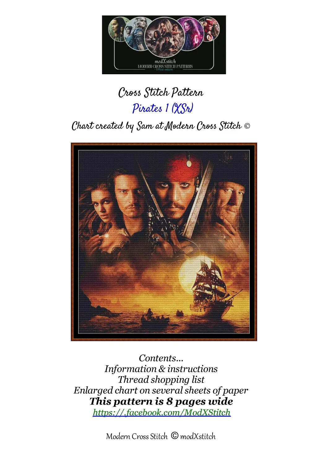 Pirates 1 cross stitch patterns expertly created by Sam Pirates 1 is a swash-buckling cross stitch pattern that comes as a full coverage pattern with no back-stitching. Additionally, the Original Four is available in 2 different design sizes - cross stitch regular & XL And each sale includes both B&W and colour charts