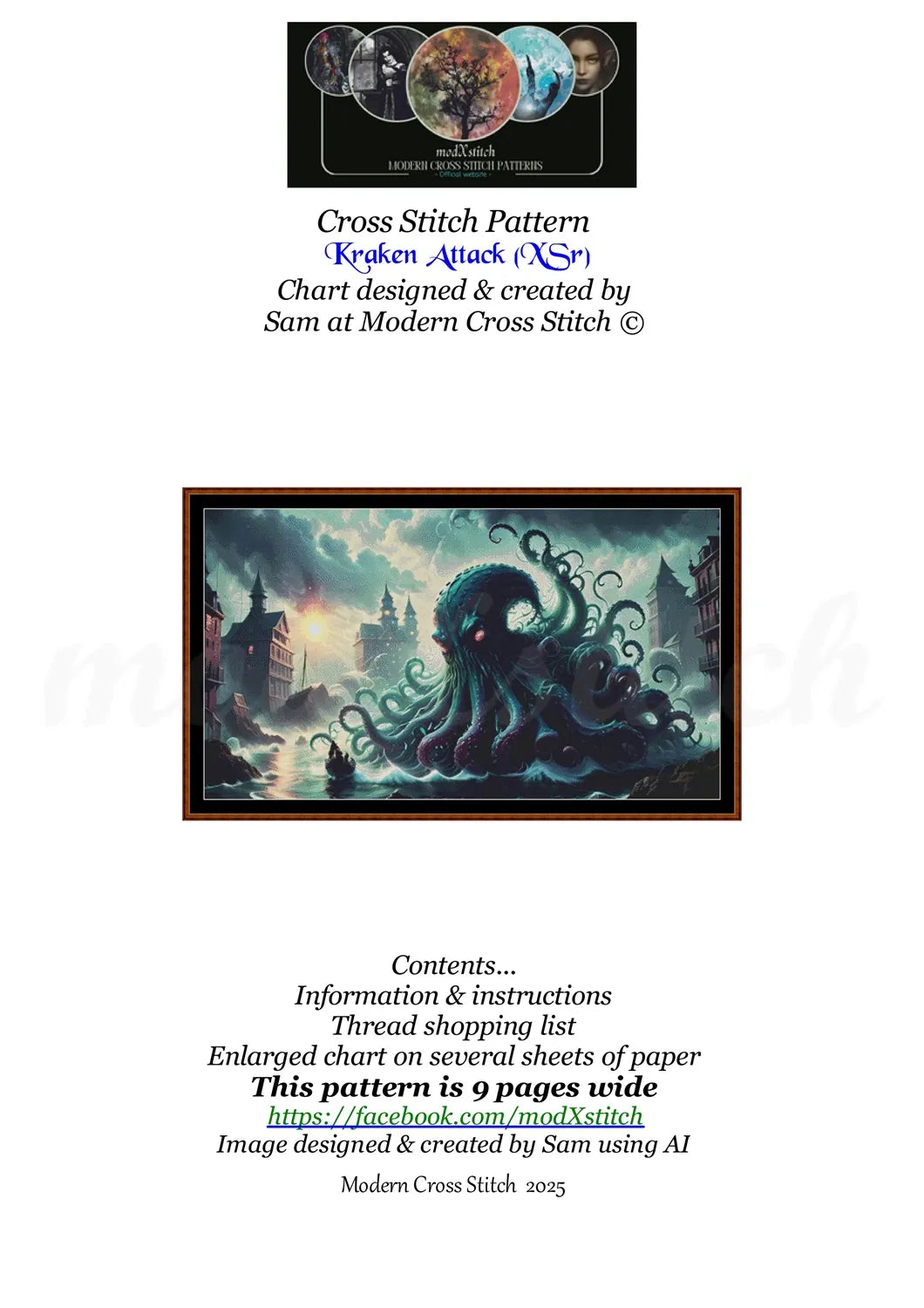 Kraken Attack cross stitch pattern A unique and exclusive design to modXstitch, conceived and expertly created with the help of AI, by Sam. Kraken Attack is a sea monster cross stitch pattern that comes as a full coverage pattern with absolutely no back-stitching or pesky half-stitches. Also,Kraken Attack is available in 2 different design sizes - cross stitch regular & XL And each sale includes both B&W and colour charts