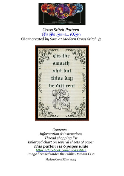 Expertly created by Sam, Tis The Same... patterns. Tis The Same... is a fantastic pattern that comes as a full coverage pattern with no back-stitching. Additionally, Tis The Same... is available in 3 different design sizes - cross stitch small, regular & XL And each sale includes both B&W and colour charts