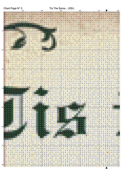 Expertly created by Sam, Tis The Same... patterns. Tis The Same... is a fantastic pattern that comes as a full coverage pattern with no back-stitching. Additionally, Tis The Same... is available in 3 different design sizes - cross stitch small, regular & XL And each sale includes both B&W and colour charts
