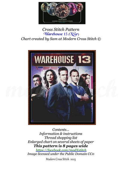 Warehouse 13 cross stitch pattern Warehouse 13 is a fantasy TV cross stitch pattern that comes as a full coverage pattern with absolutely no back-stitching or pesky half-stitches. Warehouse 13 is available in 2 different design sizes - cross stitch regular & XL And each sale includes both B&W and colour charts